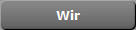 Wir